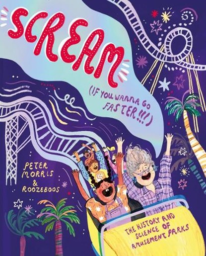 Scream If You Want To Go Faster!, Peter Morris - Gebonden - 9781800660663