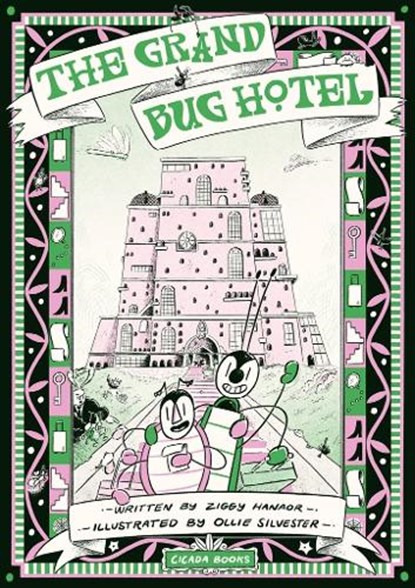 The Grand Bug Hotel, Ziggy Hanaor - Paperback - 9781800660687