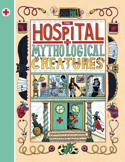 The Hospital for Mythological Creatures, Cathy Evans - Gebonden - 9781800660694