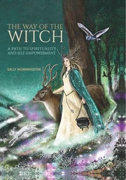 The Way of the Witch, Sally Morningstar - Ebook - 9781800690776