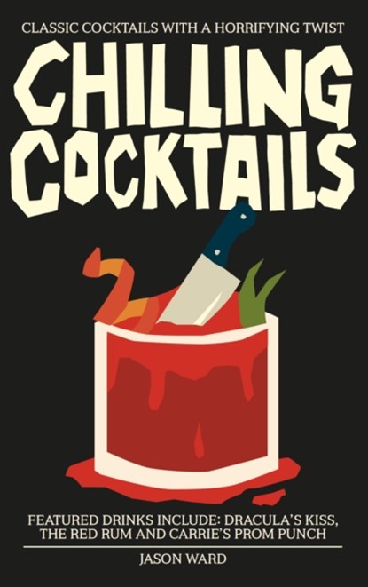 Chilling Cocktails, Jason Ward - Gebonden - 9781800691186