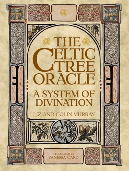 The Celtic Tree Oracle, Colin Murray ; Liz Murray - Losbladig - 9781800691629