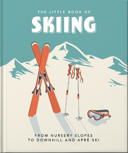 The Little Book of Skiing, OH - Gebonden - 9781800692015