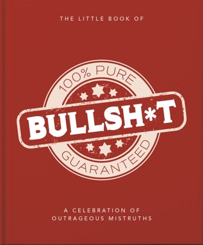 The Little Book of Bullshit, Orange Hippo! - Gebonden - 9781800695450