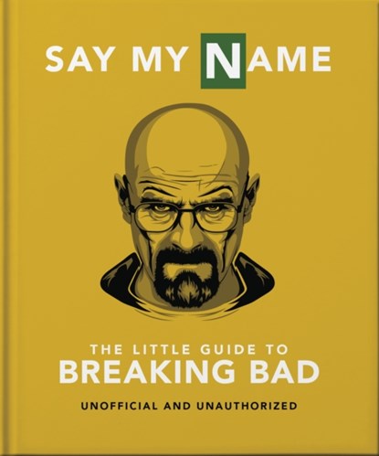 The Little Guide to Breaking Bad, Orange Hippo! - Gebonden - 9781800695795