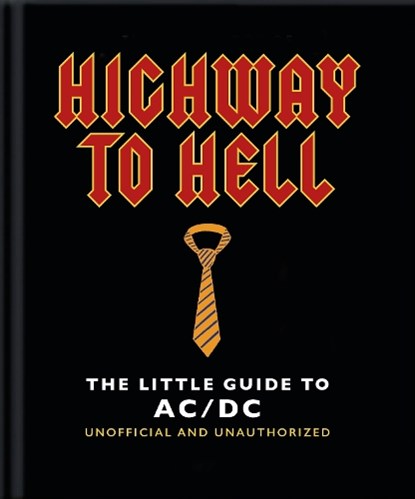 The Little Guide to AC/DC, Orange Hippo! - Gebonden - 9781800695856