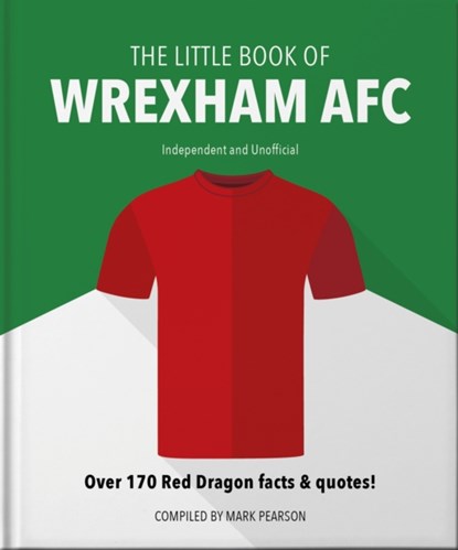 The Little Book of Wrexham AFC, Mark Pearson - Gebonden - 9781800696167