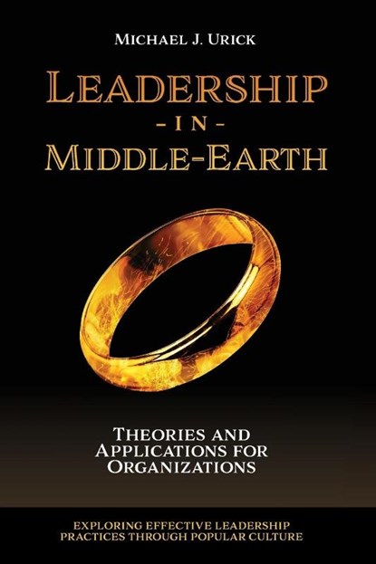 Leadership in Middle-Earth, Michael J. (Saint Vincent College Urick - Paperback - 9781800715288
