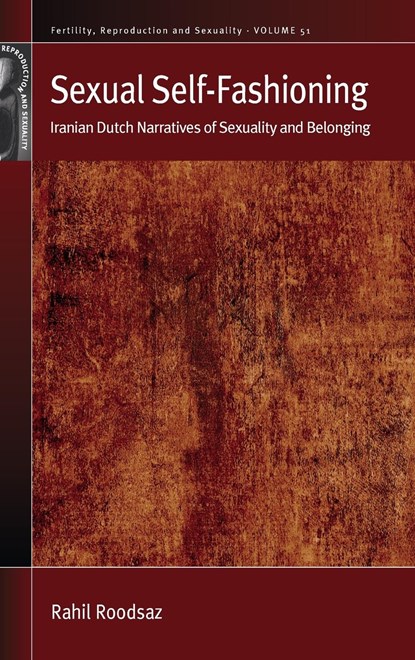 Sexual Self-Fashioning, Rahil Roodsaz - Gebonden - 9781800736832