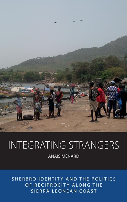 Integrating Strangers, Anais Menard - Gebonden - 9781800738409