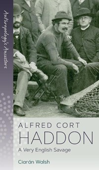 Alfred Cort Haddon | Ciaran Walsh | 