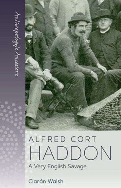 Alfred Cort Haddon, Ciaran Walsh - Gebonden - 9781800739826