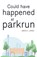 Could Have Happened at parkrun, Simon C Jones - Paperback - 9781800741133