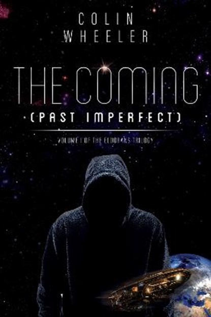 The Coming (Past Imperfect), Colin Wheeler - Paperback - 9781800742574
