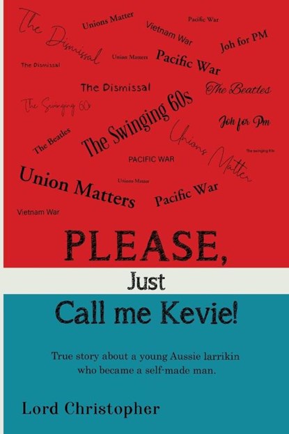 Please, Just Call Me Kevie!, Lord Christopher - Paperback - 9781800744738