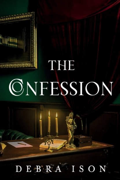 The Confession, Debra Ison - Paperback - 9781800746534