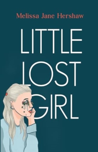 Little Lost Girl, Melissa Jane Hershaw - Paperback - 9781800747432