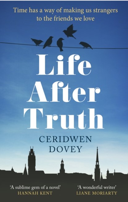 Life After Truth, Ceridwen Dovey - Paperback - 9781800750159