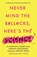 Never Mind the B#ll*cks, Here's the Science, Luke O'Neill - Paperback - 9781800750760