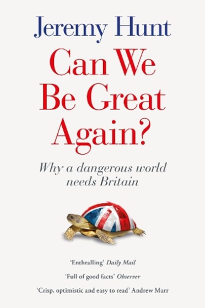 Can We Be Great Again?, Jeremy Hunt - Paperback - 9781800751217
