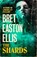 The Shards, Bret Easton Ellis - Gebonden - 9781800752290