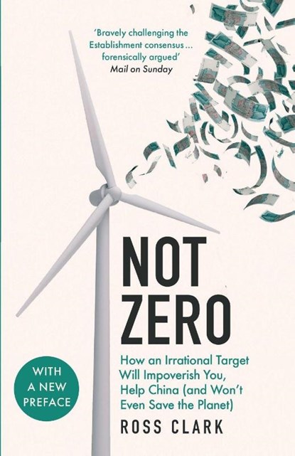 Not Zero, Ross Clark - Paperback - 9781800752443