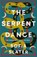 The Serpent Dance, Sofia Slater - Paperback - 9781800752573
