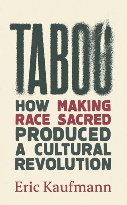 Taboo, Eric Kaufmann - Gebonden - 9781800752665