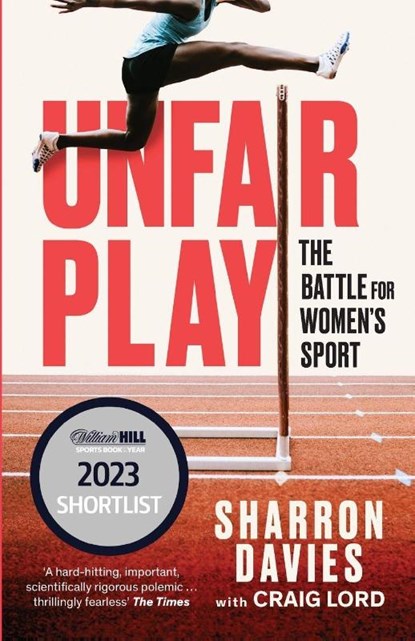 Unfair Play, Sharron Davies ; Craig Lord - Paperback - 9781800752825