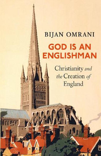 God is an Englishman, Bijan Omrani - Gebonden - 9781800753068