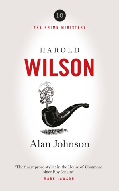 Harold Wilson, Alan Johnson - Gebonden - 9781800753327