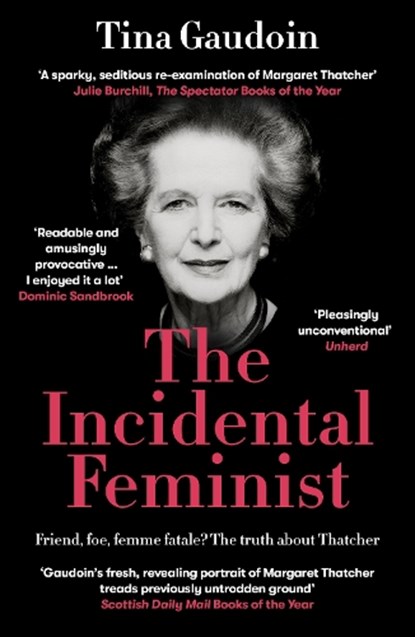 The Incidental Feminist, Tina Gaudoin - Paperback - 9781800753822