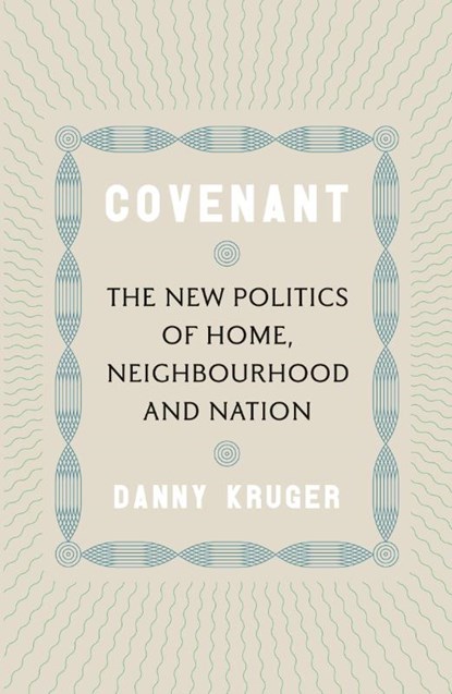 Covenant, Danny Kruger - Paperback - 9781800753945