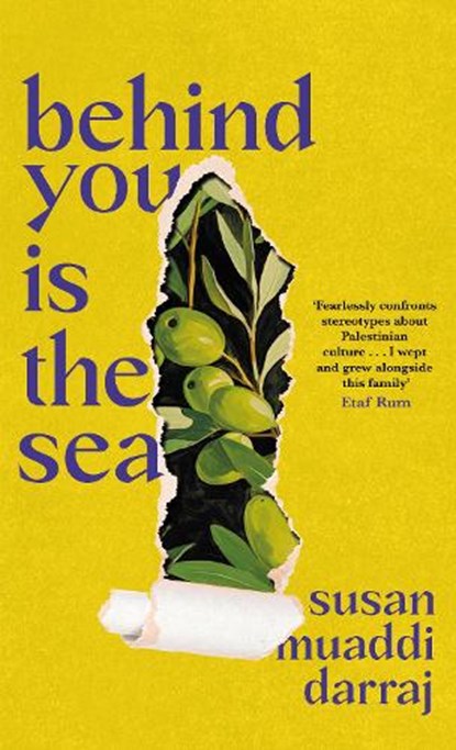 Behind You is the Sea, Susan Muaddi Darraj - Gebonden - 9781800754171