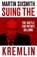 Suing the Kremlin, Martin Sixsmith - Gebonden - 9781800755062