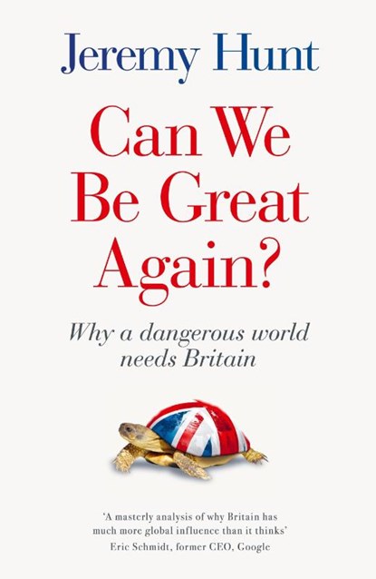 Can We Be Great Again?, Jeremy Hunt - Paperback - 9781800756281