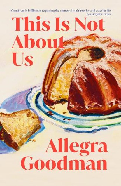 This is Not About Us, Allegra Goodman - Gebonden - 9781800757325