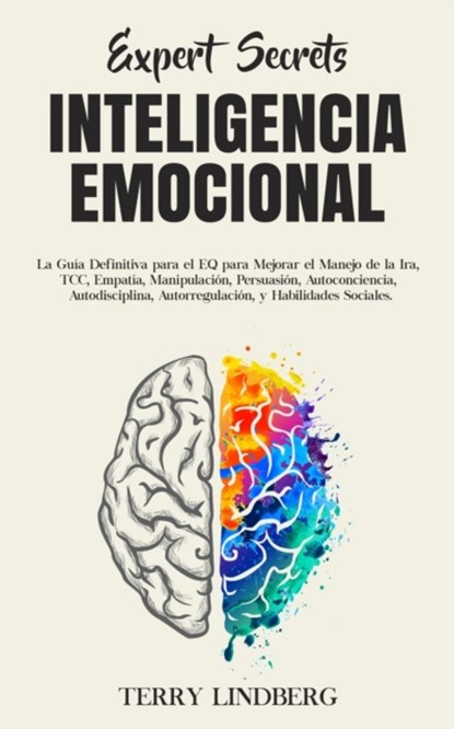 Secretos de Expertos - Inteligencia Emocional, Terry Lindberg - Paperback - 9781800761537