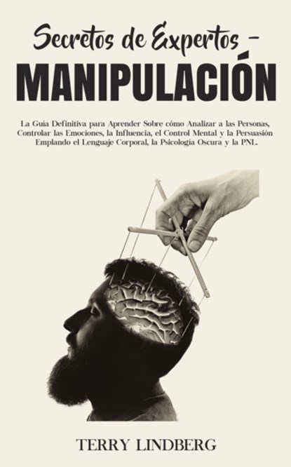Secretos de Expertos - Manipulacion, Terry Lindberg - Paperback - 9781800761551