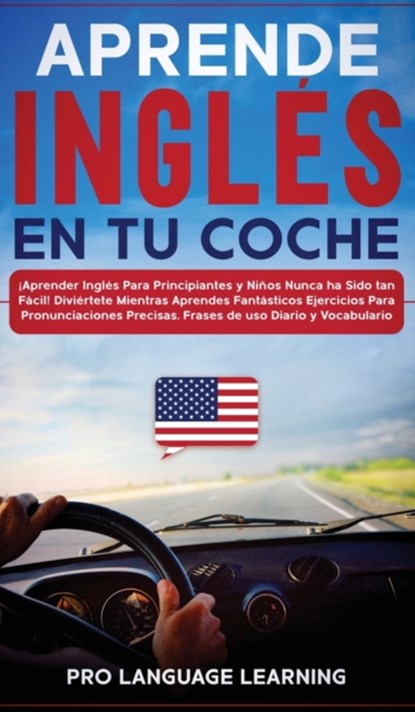 Aprende Ingles en tu Coche, Pro Language Learning - Gebonden - 9781800763630