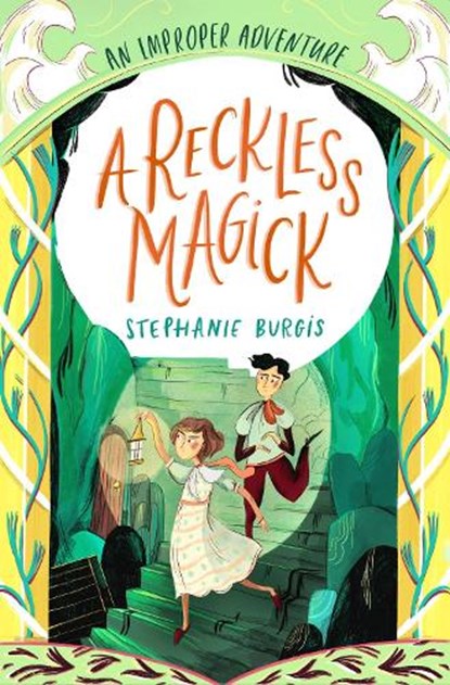 A Reckless Magick: An Improper Adventure 3, Stephanie Burgis - Paperback - 9781800780125