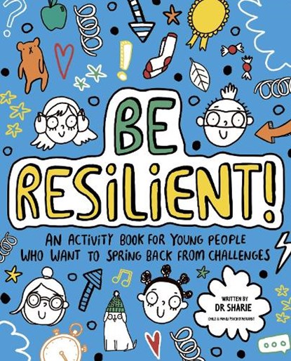 Be Resilient! (Mindful Kids), Dr Sharie Coombes - Paperback - 9781800780187