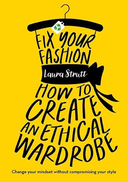 Fix Your Fashion, Laura Strutt - Paperback - 9781800780637