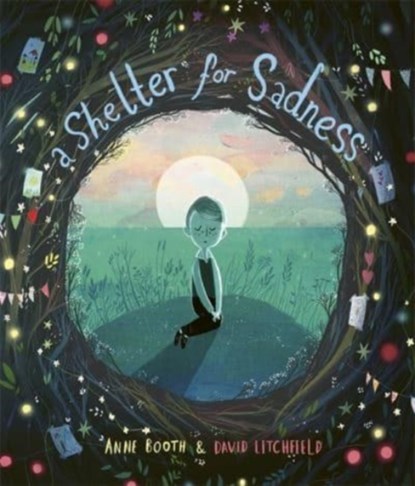 A Shelter for Sadness, Anne Booth - Paperback - 9781800780873