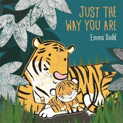 Just the Way You Are, Emma Dodd - Gebonden - 9781800781627