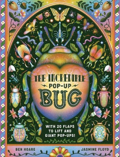 The Incredible Pop-up Bug, Ben Hoare - Gebonden - 9781800784130