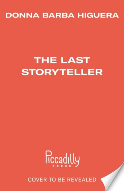 The Last Storyteller, Donna Barba Higuera - Paperback - 9781800784208