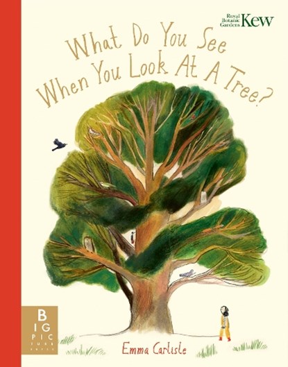 What Do You See When You Look At a Tree?, Emma Carlisle - Paperback - 9781800784383