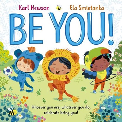 Be You!, Karl Newson - Paperback - 9781800784451