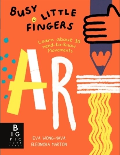 Busy Little Fingers: Art, Eva Wong Nava - Paperback - 9781800784642